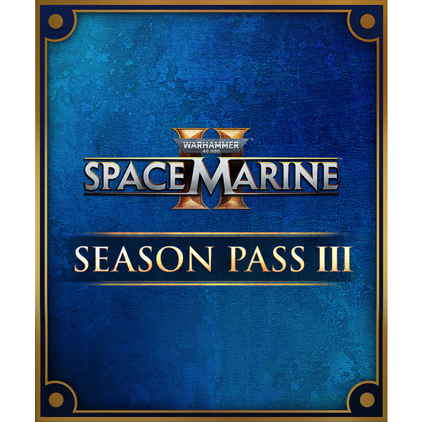 Warhammer 40,000: Space Marine 2 - Season Pass 3 - PC Download